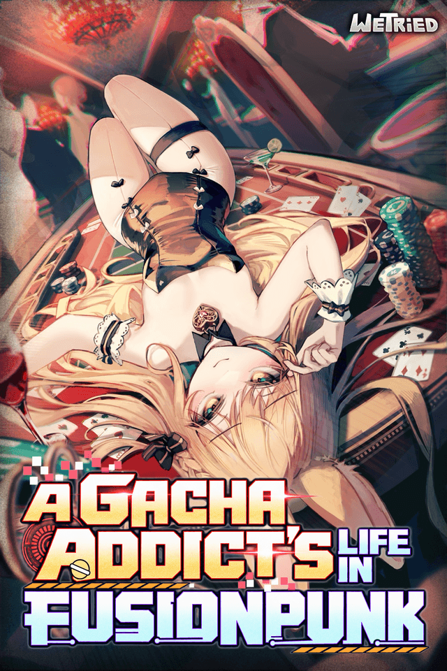 A Gacha Addict's Life in Fusionpunk
