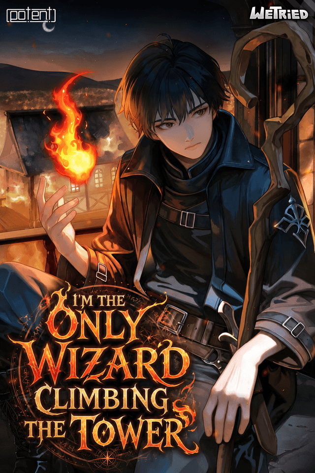 I'm the Only Wizard Climbing the Tower