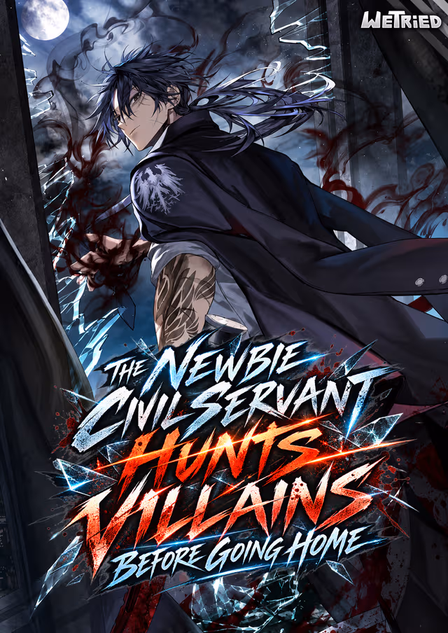 The Newbie Civil Servant Hunts Villains Before Going Home