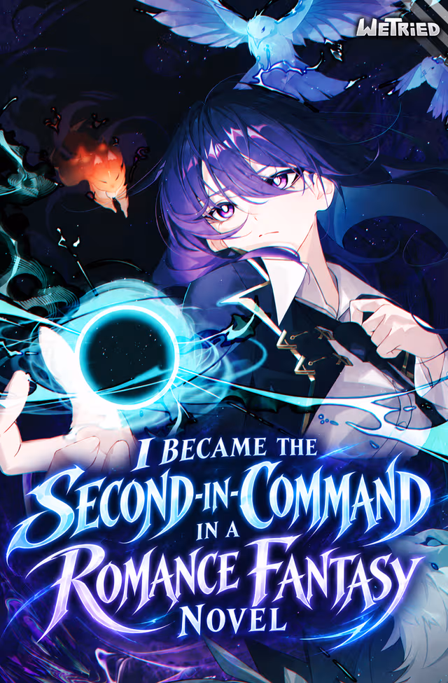 I Became the Second-in-Command in a Romance Fantasy Novel