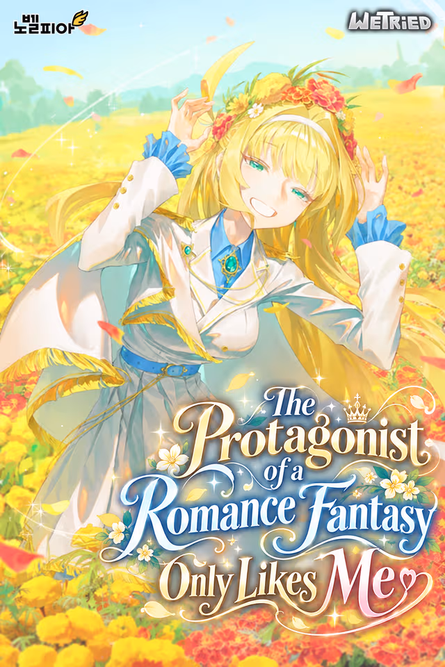 The Protagonist of a Romance Fantasy Only Likes Me