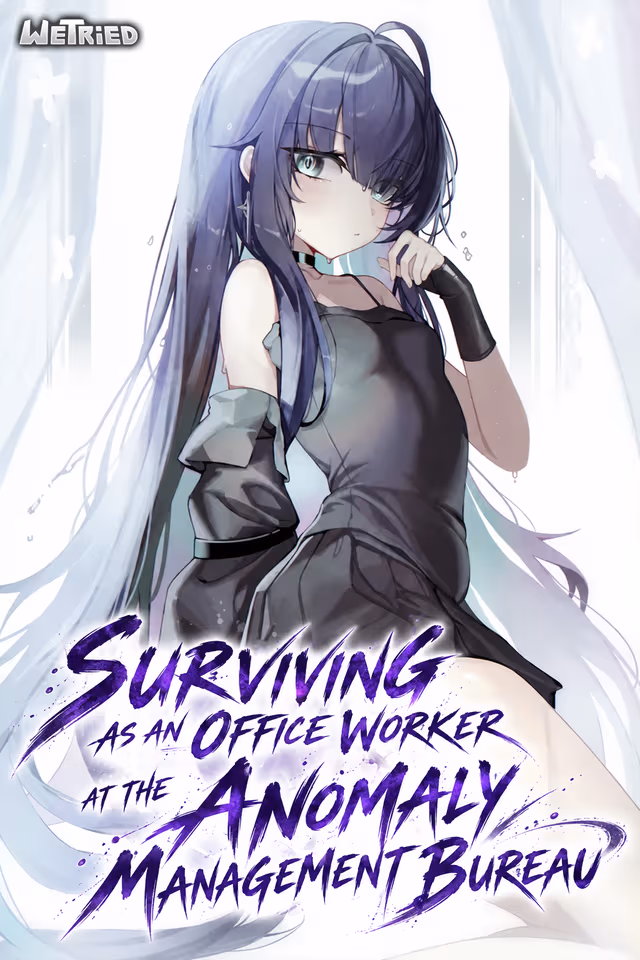 Surviving as an Office Worker at the Anomaly Management Bureau